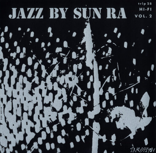 Sun Ra - Jazz By Sun Ra vol 2. - Transition trlp28 - 1957