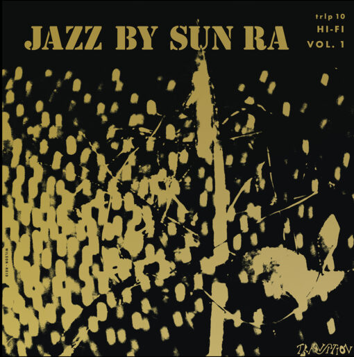 Pre-order: Sun Ra - Jazz by Sun Ra, Vol 1. - Transition TRLP10 - 1957