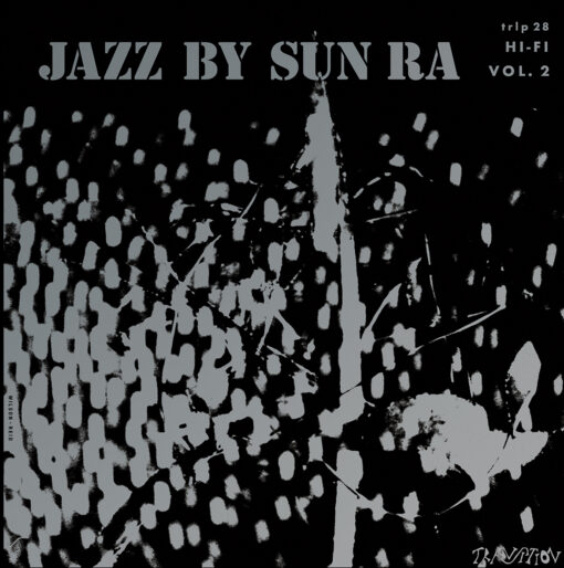 Pre-order: Sun Ra - Jazz by Sun Ra, Vol 2. - Transition TRLP28 - 1957