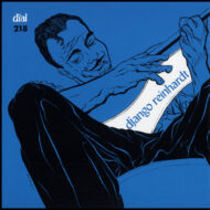 Django Reinhardt - DIAL 218 - 45 RPM